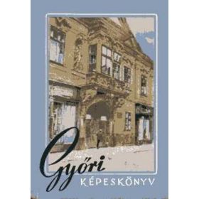 Valló István: Győri képeskönyv