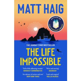 Matt Haig: The Life Impossible