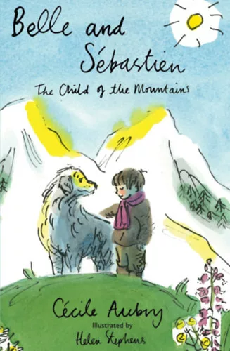 Cecile Aubry: Belle and Sébastien