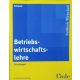 Reinbert Schauer: Betriebswirtschaftslehre - Grundlagen