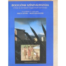   Fekete István, Mező Szilveszter: Bolygónk színelváltozása