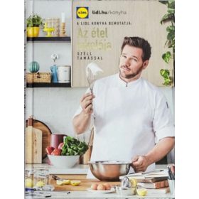 Széll Tamás: Az étel iskolája Széll Tamással