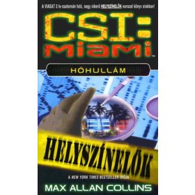 Max Allen Collins: CSI: Miami - Hőhullám