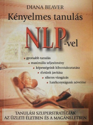 Diana Beaver: Kényelmes tanulás NLP-vel