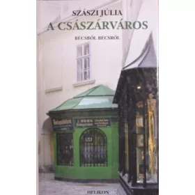 Szászi Júlia: A császárváros