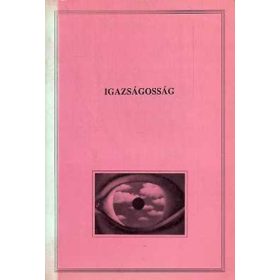   Dalos Rimma; Kiss Endre (szerk.): Az igazságosság (Velence, 1998. árprilis 17-19.)