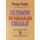 Doug Fields: Céltudatos ifjúsági szolgálat - Az egészséges növekedés 9 létfontosságú alkotóeleme