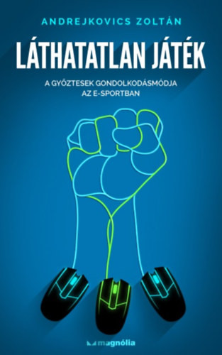 Andrejkovics Zoltán: Láthatatlan játék