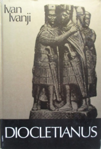 Ivan Ivanji: Diocletianus