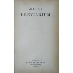 Jókai Mór: Jókai breviárium