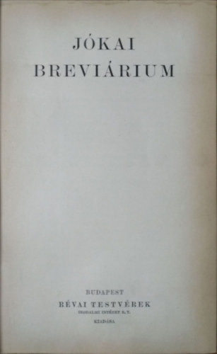 Jókai Mór: Jókai breviárium