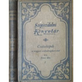 Jókai Mór: Csataképek a magyar szabadságharczból I.