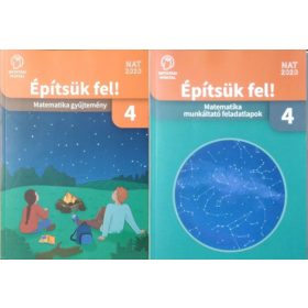   C. Neményi Eszter - Wéber Anikó - Konrád Ágnes - Móricz Márk: Építsük fel! 4 - Matematika gyűjtemény + Munkáltató feladatlapok (2 kötet)