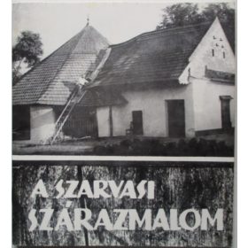 Dr. Palov József: A szarvasi szárazmalom