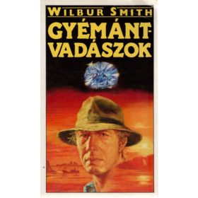 Wilbur Smith: Gyémántvadászok