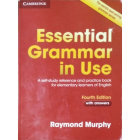   Raymond Murphy: Essential grammar in use - With Answers (A self-study reference and practice book for elementary students of English)