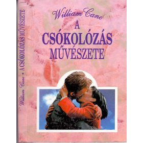 William Cane: A csókolózás művészete