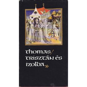 Thomas: Trisztán és Izolda