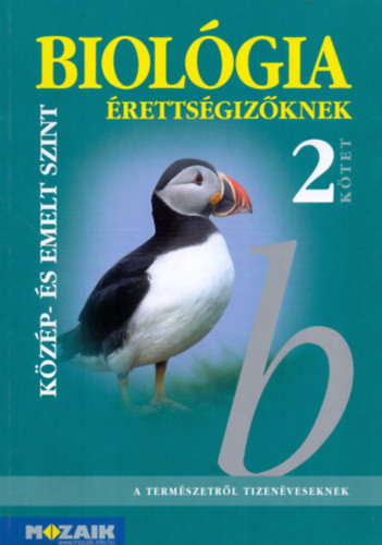 Dr. Szerényi Gábor: Biológia érettségizőknek 2. kötet - tankönyv