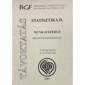 Statisztika II. Munkavezérlő - Oktatási segédanyag