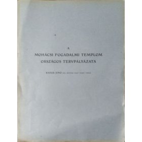   Rados Jenő: A mohácsi fogadalmi templom országos tervpályázata