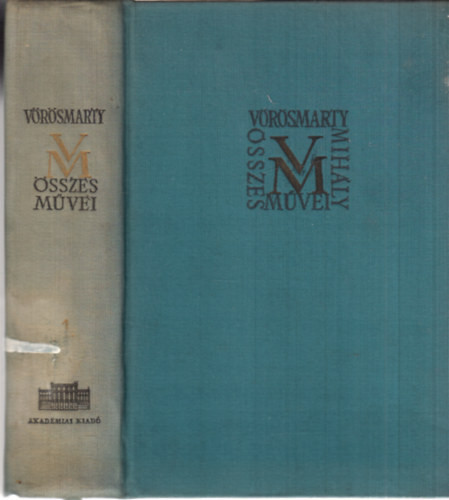 Horváth Károly szerk.: Vörösmarty Mihály összes művei 1. - Kisebb költemények I. (1826-ig.)