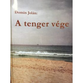 Domin Jolán: A tenger vége