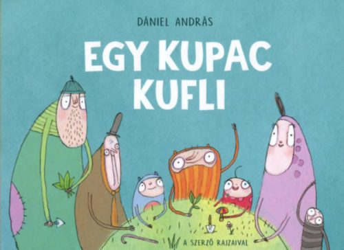 Dániel András: Egy kupac kufli