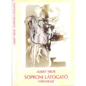 Albert Tibor: Soproni látogató - Városrajz
