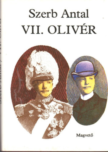 Szerb Antal: VII. Olivér