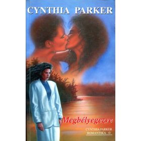 Cynthia Parker: Megbélyegezve