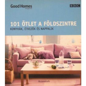   Julie Savill: 101 ötlet a földszintre - Konyhák, étkezők, nappalik