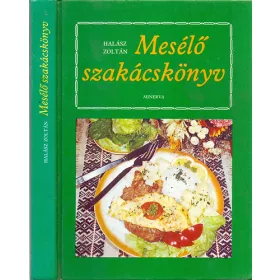 Halász Zoltán: Mesélő szakácskönyv