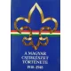 Gergely Ferenc: A magyar cserkészet története 1910-1948