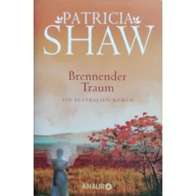 Patricia Shaw: Brennender Traum