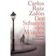 Carlos Ruiz Zafón: Der Schatten des Windes