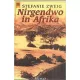 Stefanie Zweig: Nirgendwo in Afrika