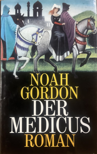 Noah Gordon: Der Medicus