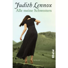 Judith Lennox: Alle meine Schwestern