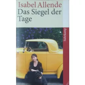 Isabel Allende: Das Siegel der Tage