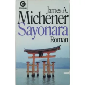 James A. Michener: Sayonara - Roman