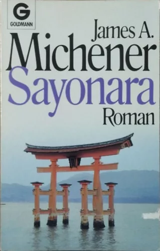 James A. Michener: Sayonara - Roman