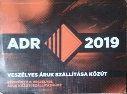 Gerhard Mayer - Markus Mayer - Erdei Péter: Veszélyes áruk szállítása - Oktatási kézikönyv a veszélyes áruk közúti szállításához, a gyakorlati oldalról