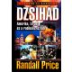 Randall Price: Dzsihád - Amerika, Izrael és a radikális iszlám