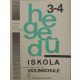 Dénes-Lányi-Mező-Skultéty: Hegedűiskola 3-4. - Az állami zeneiskolák III-IV. osztályának hivatalos tananyaga