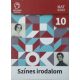 Dr. Kiss Gabriella - Tankó Istvánné: Színes Irodalom 10. - Tankönyv
