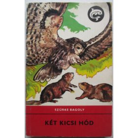 Szürke Bagoly: Két kicsi hód