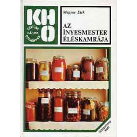 Magyar Elek: Az ínyesmester éléskamrája