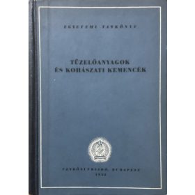   Dr. Diószeghy Dániel: Tüzelőanyagok és kohászati kemencék