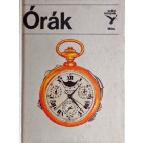 Horváth Árpád: Órák (Kolibri könyvek)